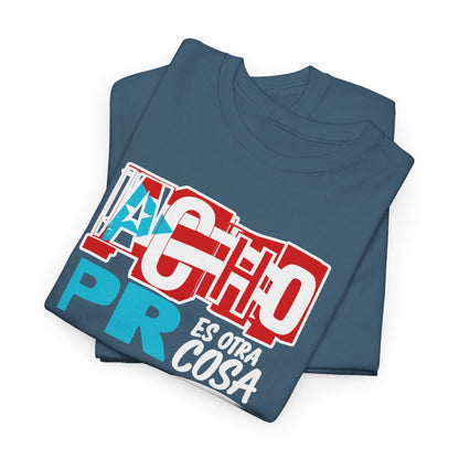 Camiseta Acho PR Es Otra Cosa — Diseño Boricua