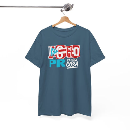 Camiseta Acho PR Es Otra Cosa — Diseño Boricua